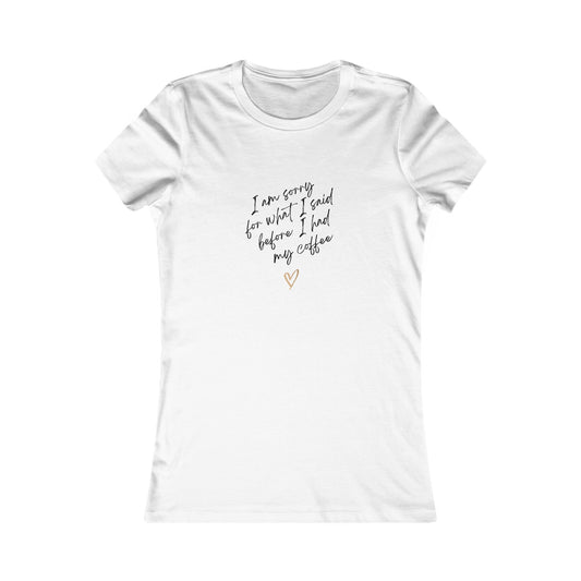 Women's Favorite Graphic Coffee Tee